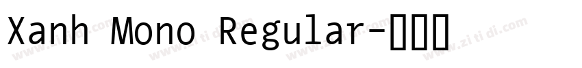 Xanh Mono Regular字体转换